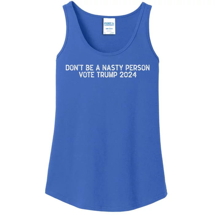 Don’t Be A Nasty Person Vote Trump 2024 USA Flag Ladies Essential Tank