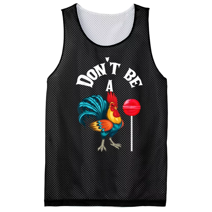 Dont Be A Cock Or A Sucker Mesh Reversible Basketball Jersey Tank