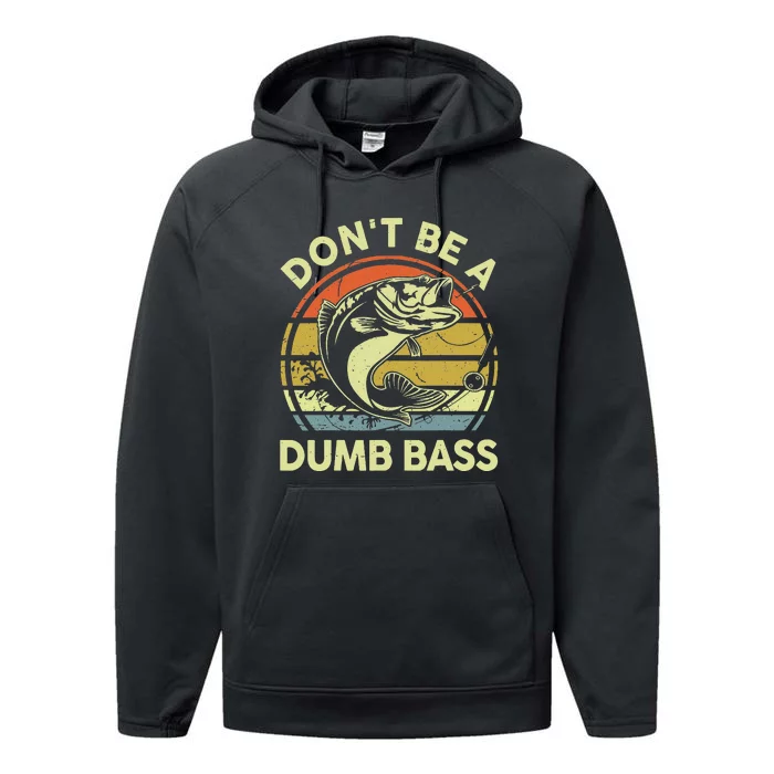 Don't Be A Dumb Bass Fishing Googan Pun Performance Fleece Hoodie