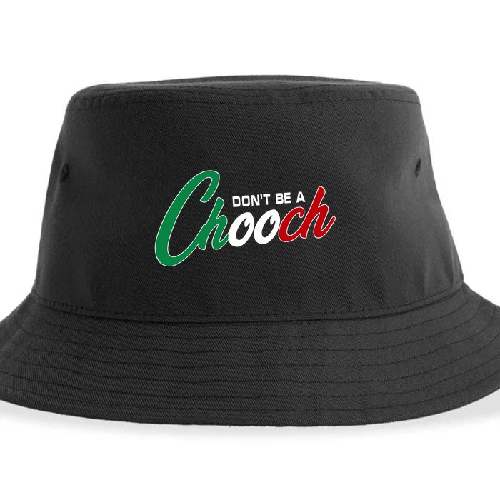 Dont Be A Chooch Sustainable Bucket Hat