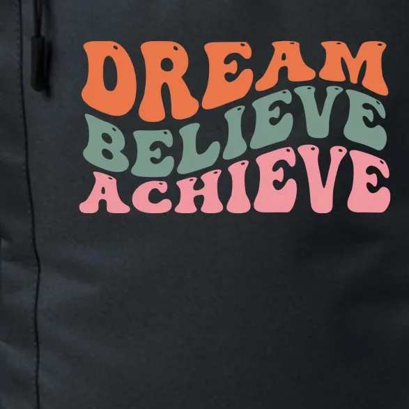 Dream Believe Achieve Positive Quote Daily Commute Backpack