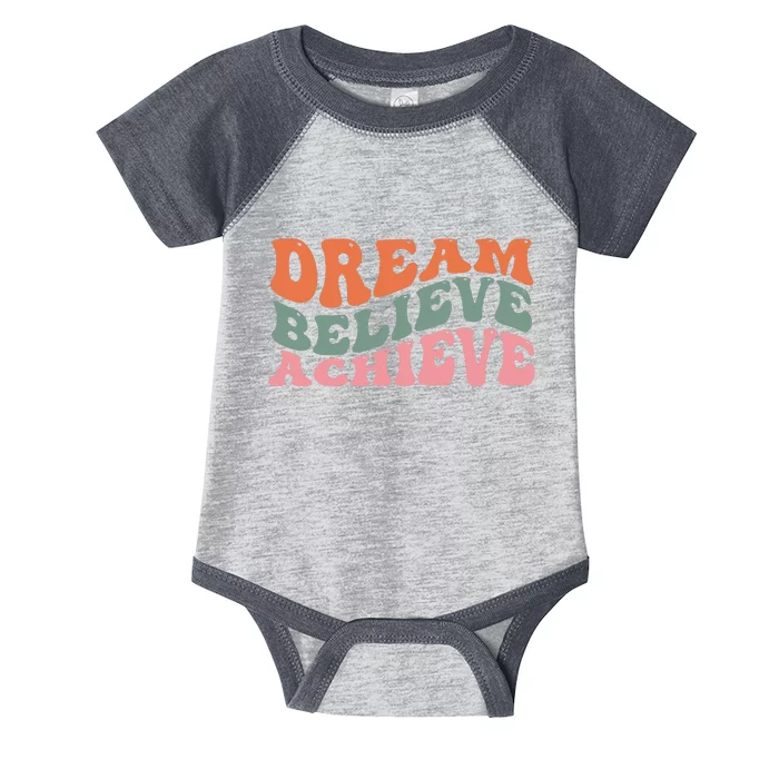 Dream Believe Achieve Positive Quote Infant Baby Jersey Bodysuit