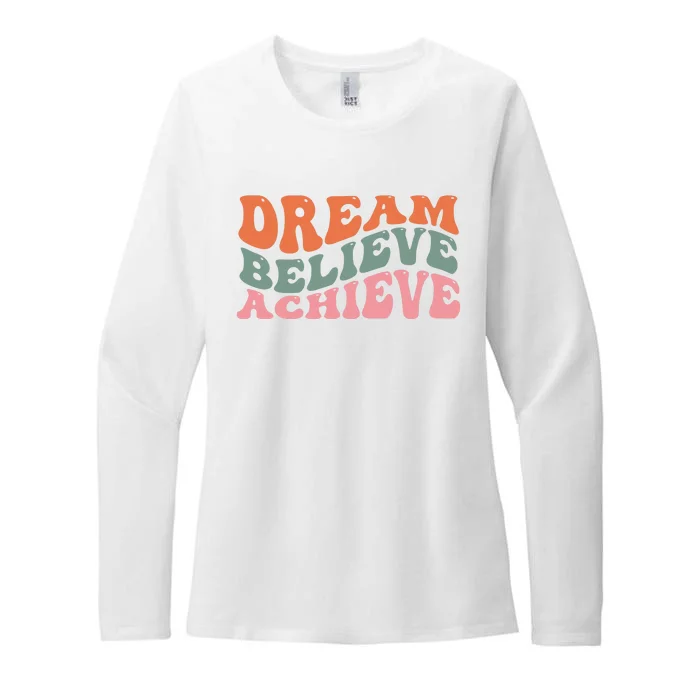 Dream Believe Achieve Positive Quote Womens CVC Long Sleeve Shirt