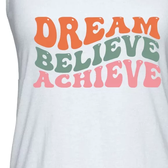 Dream Believe Achieve Positive Quote Ladies Essential Flowy Tank