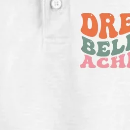 Dream Believe Achieve Positive Quote Dry Zone Grid Performance Polo