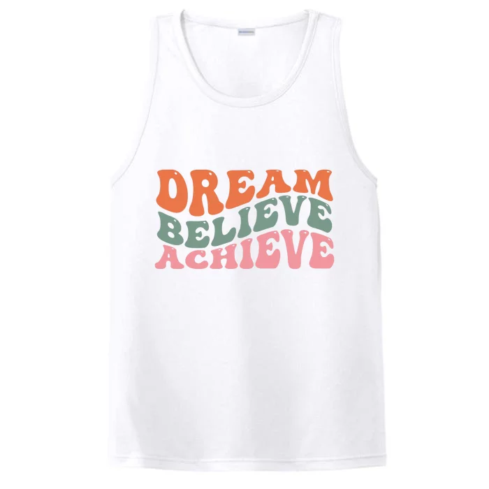 Dream Believe Achieve Positive Quote Performance Tank