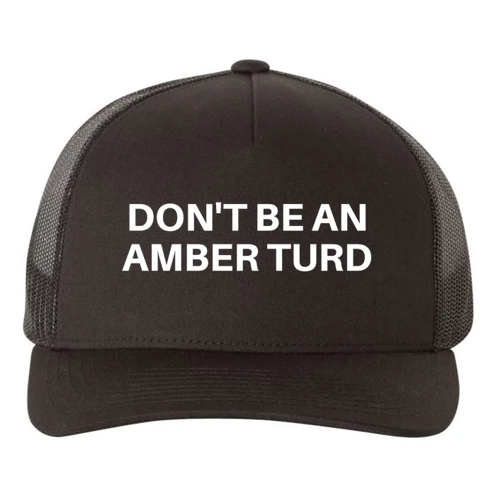 Don't Be An Amber Turd Funny Justice For Johnny Yupoong Adult 5-Panel Trucker Hat