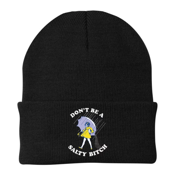 Don't Be A Salty Bitch Trending Tee Knit Cap Winter Beanie