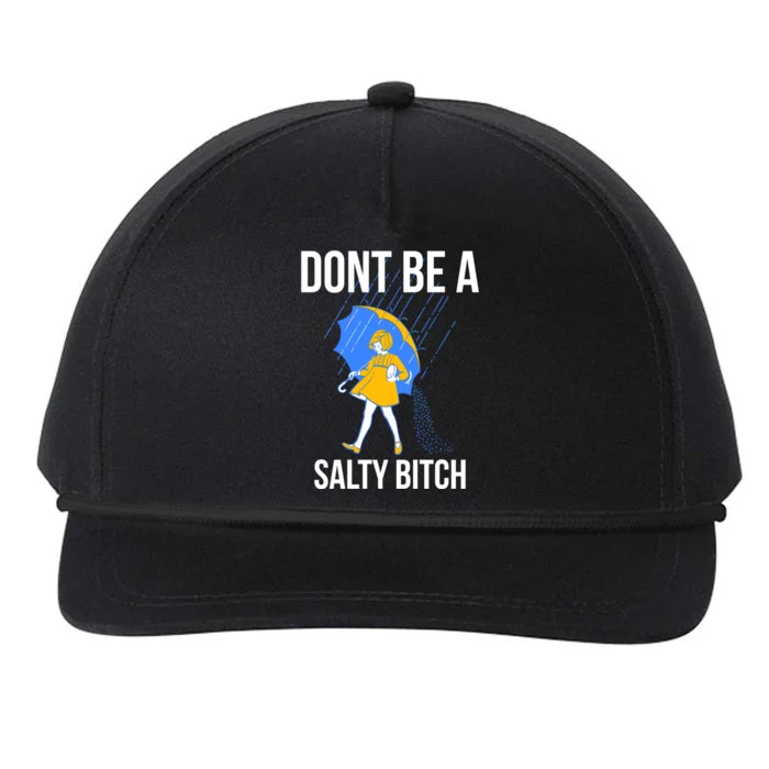 Dont Be a Salty Snapback Five-Panel Rope Hat