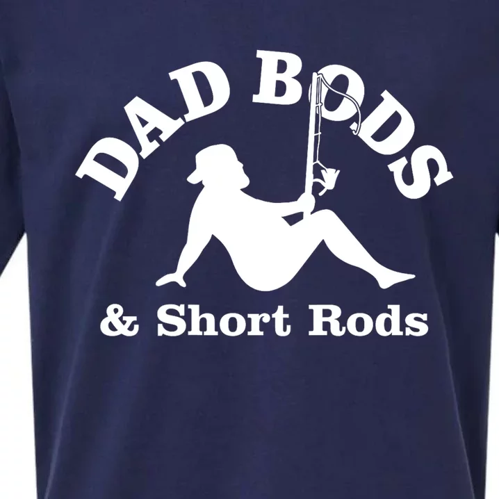 Dad Bods And Short Rods Funny Man Fishing Lovers Sueded Cloud Jersey T-Shirt