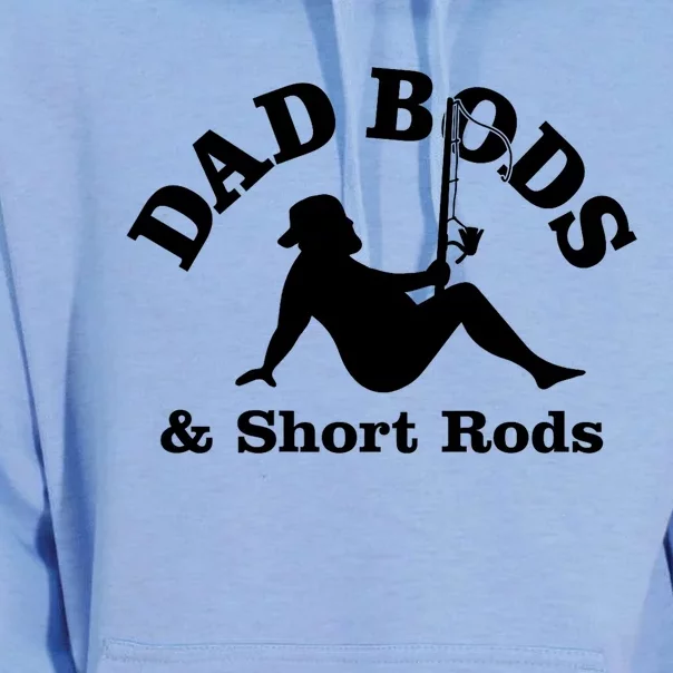 Dad Bods And Short Rods Funny Man Fishing Lovers Unisex Surf Hoodie