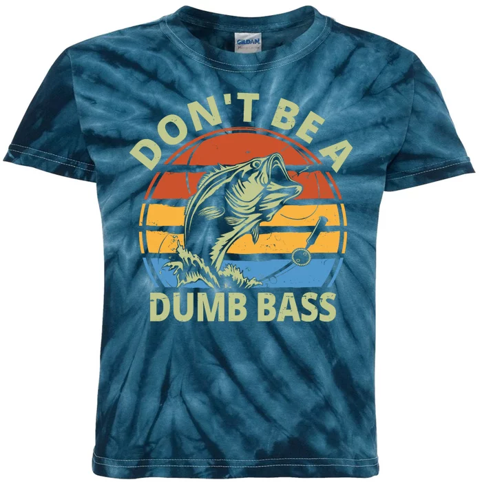 Dont Be A Dumb Bass Funny Fishing Kids Tie-Dye T-Shirt