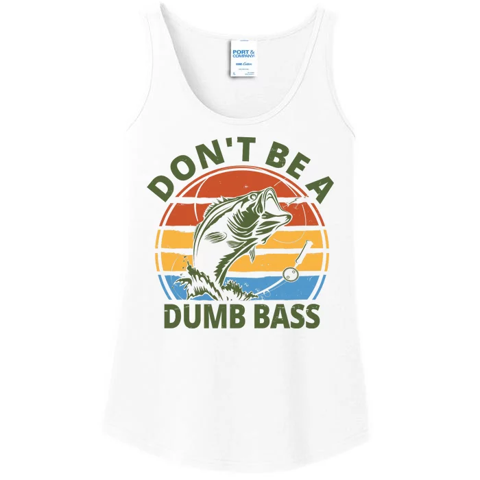 Dont Be A Dumb Bass Funny Fishing Ladies Essential Tank