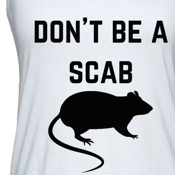 DonT Be A Scab With A Rat Pro Union Rights Ladies Essential Flowy Tank