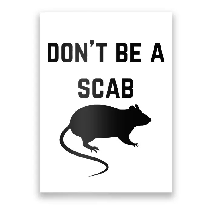 DonT Be A Scab With A Rat Pro Union Rights Poster