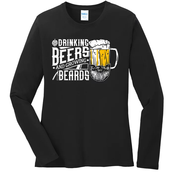 Drinking Beers And Growing Beards Funny Drinking Party Ladies Long Sleeve Shirt