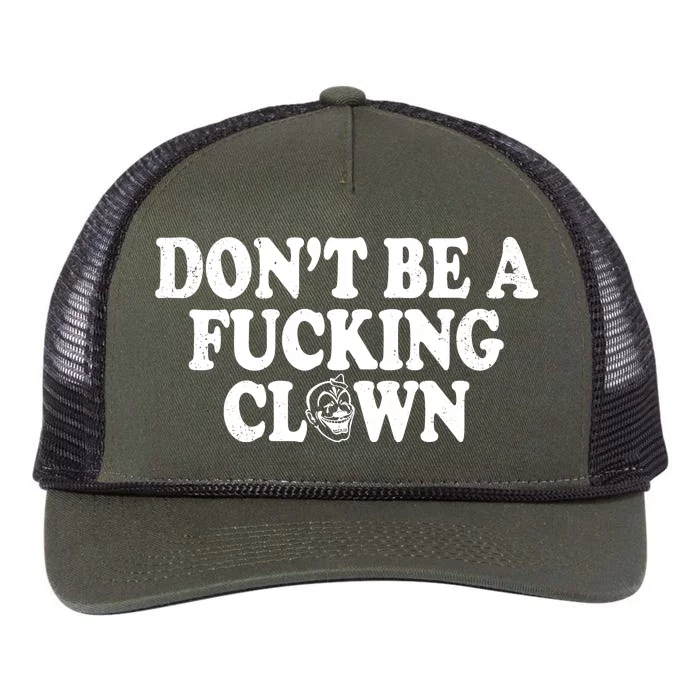 Don't Be A Fucking Clown Funny Retro Rope Trucker Hat Cap