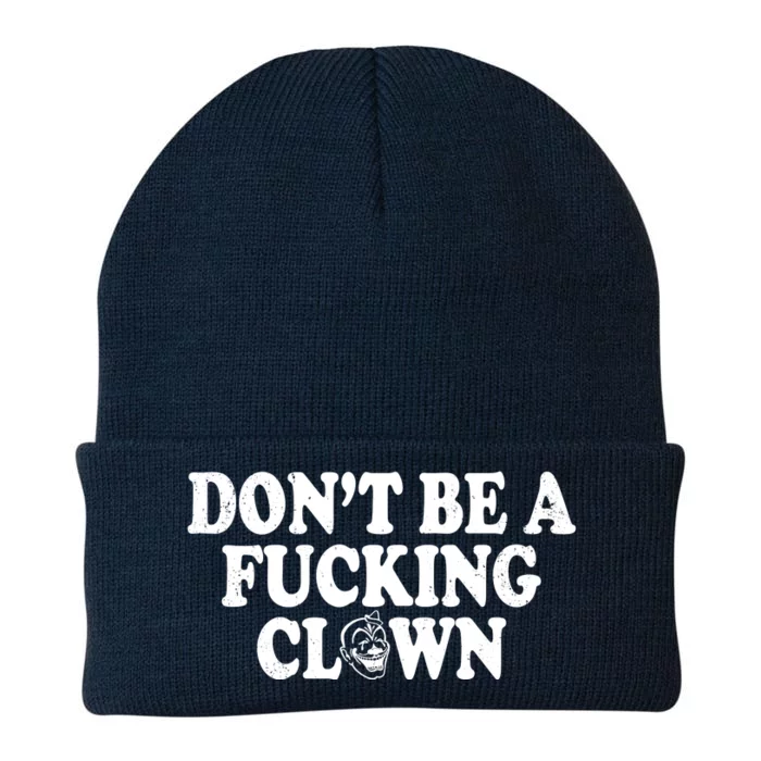 Don't Be A Fucking Clown Funny Knit Cap Winter Beanie