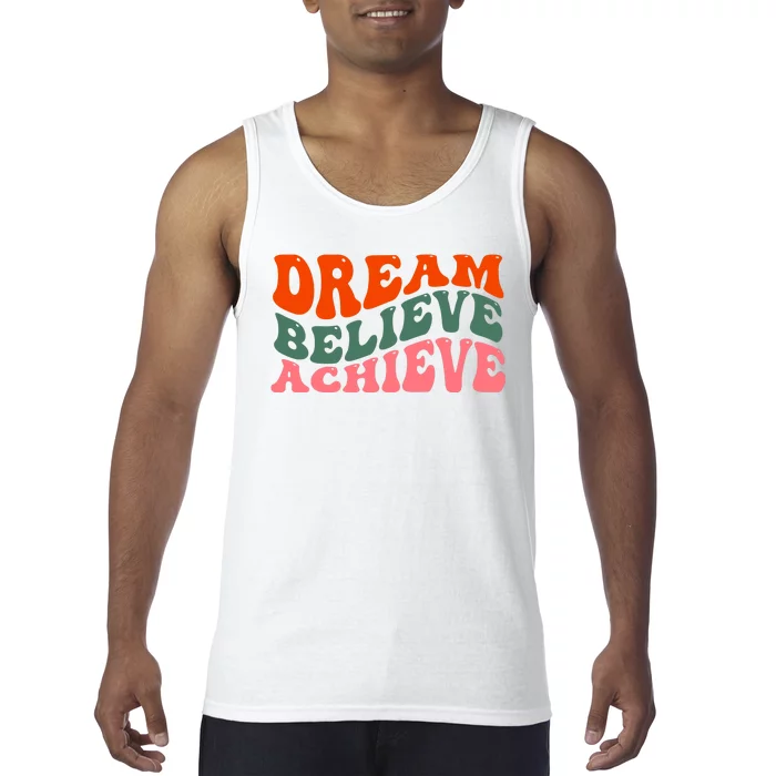 Dream Believe Achieve Retro Quote Tank Top