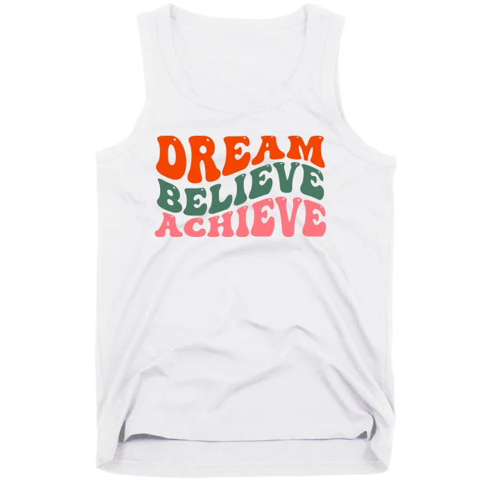 Dream Believe Achieve Retro Quote Tank Top