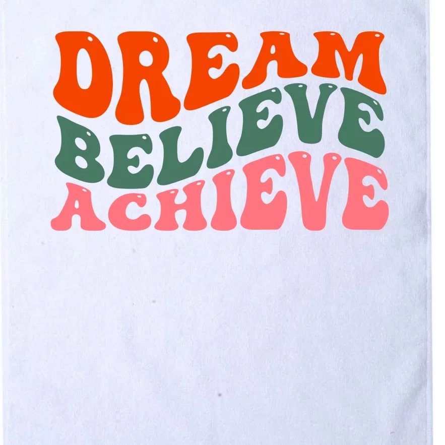 Dream Believe Achieve Retro Quote Platinum Collection Golf Towel