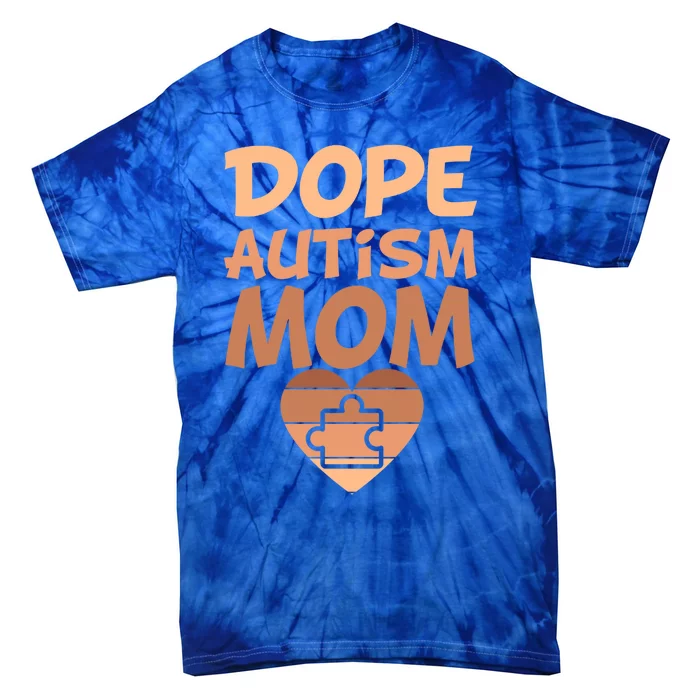 Dope Black Autism Mom Of Autistic Son Puzzle Piece Funny Gift Tie-Dye T-Shirt