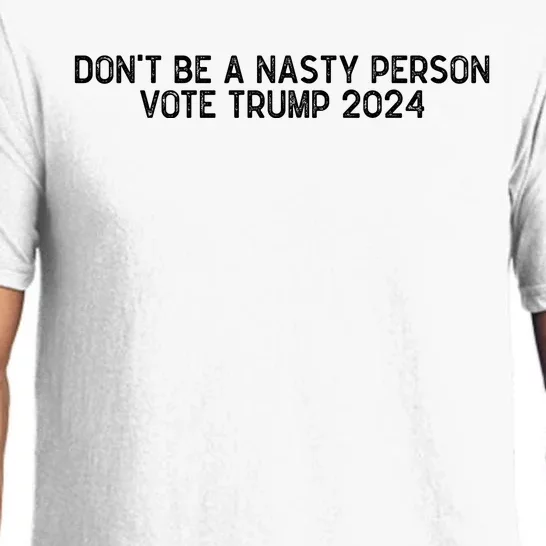 Don’t Be A Nasty Person Vote Trump 2024 USA Flag Pajama Set