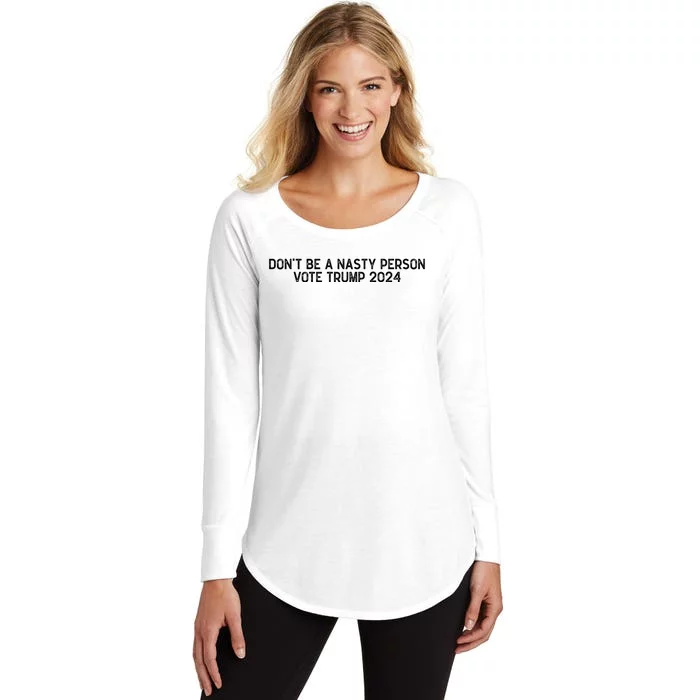 Don’t Be A Nasty Person Vote Trump 2024 USA Flag Women's Perfect Tri Tunic Long Sleeve Shirt