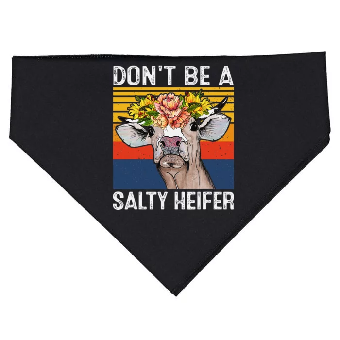 Don't Be A Salty Heifer Cows Lover Funny Vintage Farm USA-Made Doggie Bandana