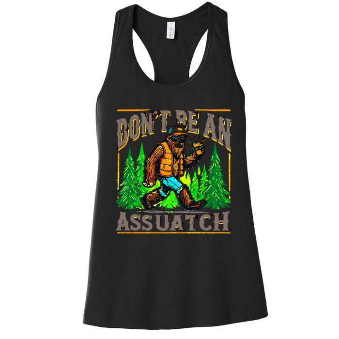 Dont Be An Assquatch Women's Racerback Tank