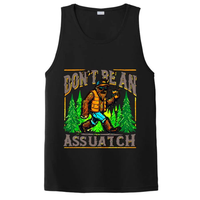 Dont Be An Assquatch Performance Tank