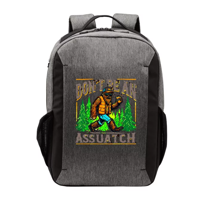 Dont Be An Assquatch Vector Backpack