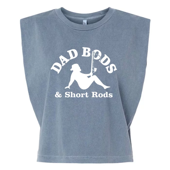 Dad Bods And Short Rods Funny Man Fishing Lovers Garment-Dyed Women's Muscle Tee