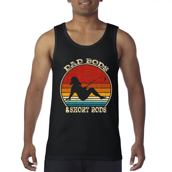 Dad Bods And Short Rods Funny Fishing Lovers Tank Top