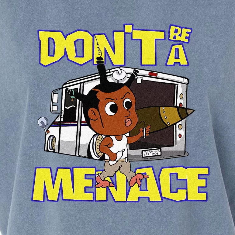 DonT Be A Menace Funny Cool Garment-Dyed Women's Muscle Tee