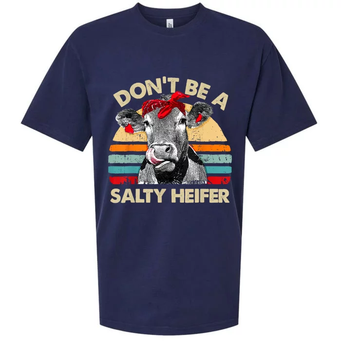 Don't Be A Salty Heifer Cows Lover Gift Vintage Farm Sueded Cloud Jersey T-Shirt