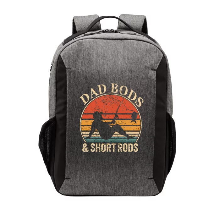 Dad Bods And Short Rods Funny Fishing Lovers Vector Backpack