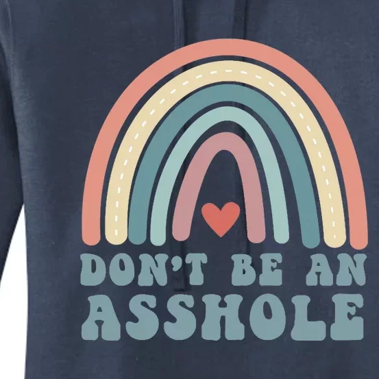 Don't Be An Asshole Funny Women's Pullover Hoodie