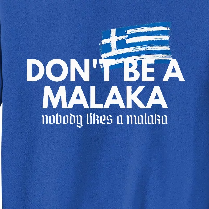 DonT Be A Malaka Medusa Greek Tall Sweatshirt