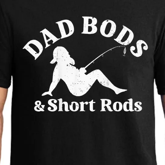 Dad Bods And Short Rods Pajama Set