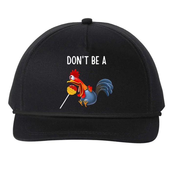 Dont Be A Cocker Sucker DonT Be A Cocktail Sucker Snapback Five-Panel Rope Hat