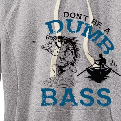 Dont Be A Dumb Bass Fishing Gifts For Men Fisherman Dad Papa Women's Fleece Hoodie