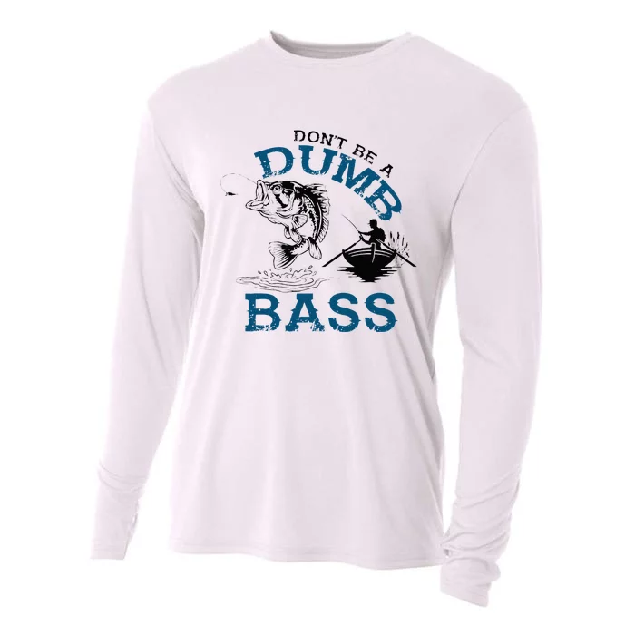 Dont Be A Dumb Bass Fishing Gifts For Men Fisherman Dad Papa Cooling Performance Long Sleeve Crew