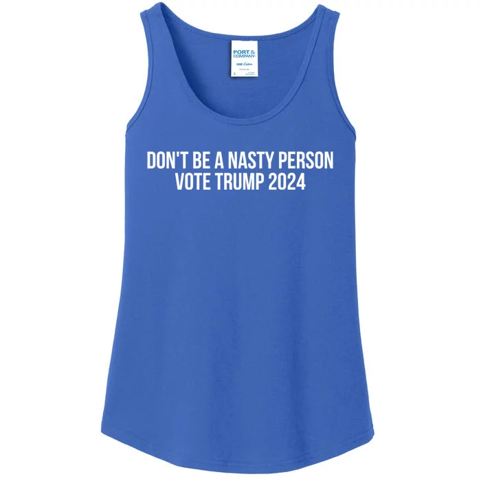 Don’t Be A Nasty Person Vote Trump 2024 USA Flag Ladies Essential Tank