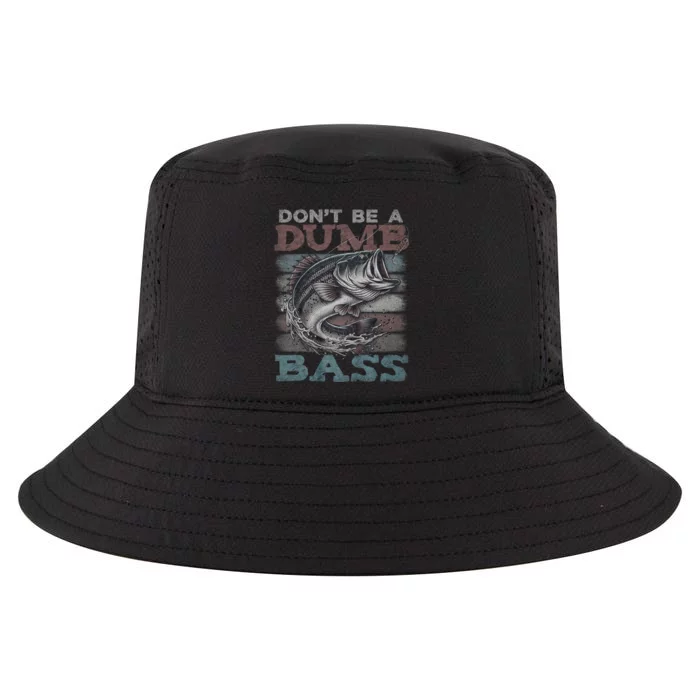 Dont Be A Dumb Bass Funny Bass Fishing Dad Jokes Cool Comfort Performance Bucket Hat