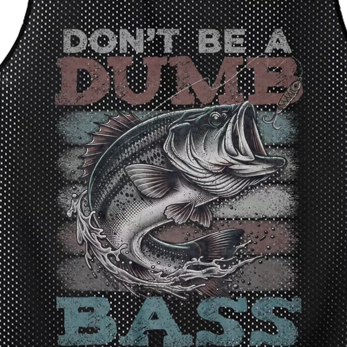 Dont Be A Dumb Bass Funny Bass Fishing Dad Jokes Mesh Reversible Basketball Jersey Tank