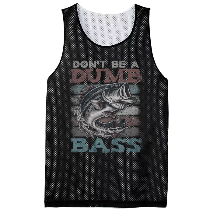 Dont Be A Dumb Bass Funny Bass Fishing Dad Jokes Mesh Reversible Basketball Jersey Tank