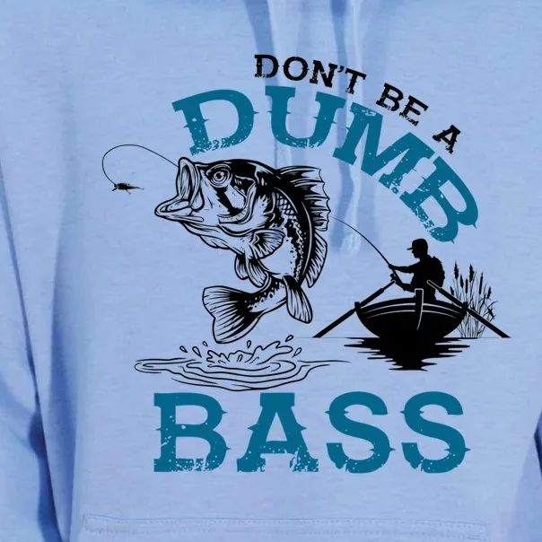 Dont Be A Dumb Bass Fishing Gifts For Fisherman Dad Papa Unisex Surf Hoodie