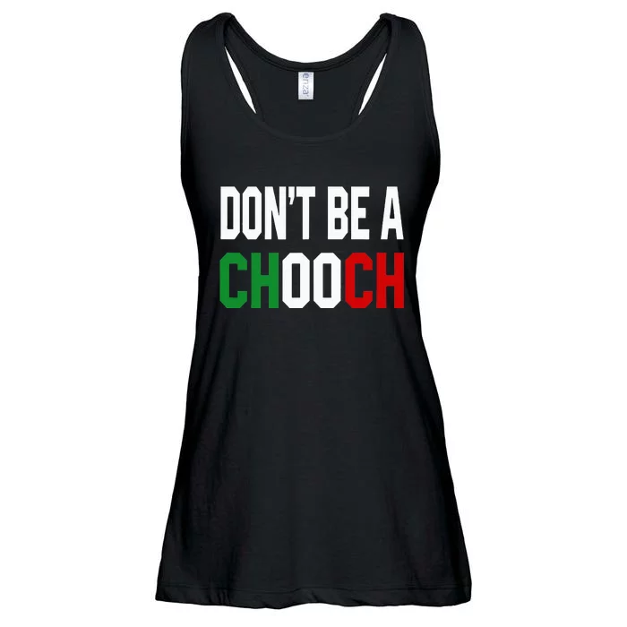 DonT Be A Chooch Funny Italian Ladies Essential Flowy Tank