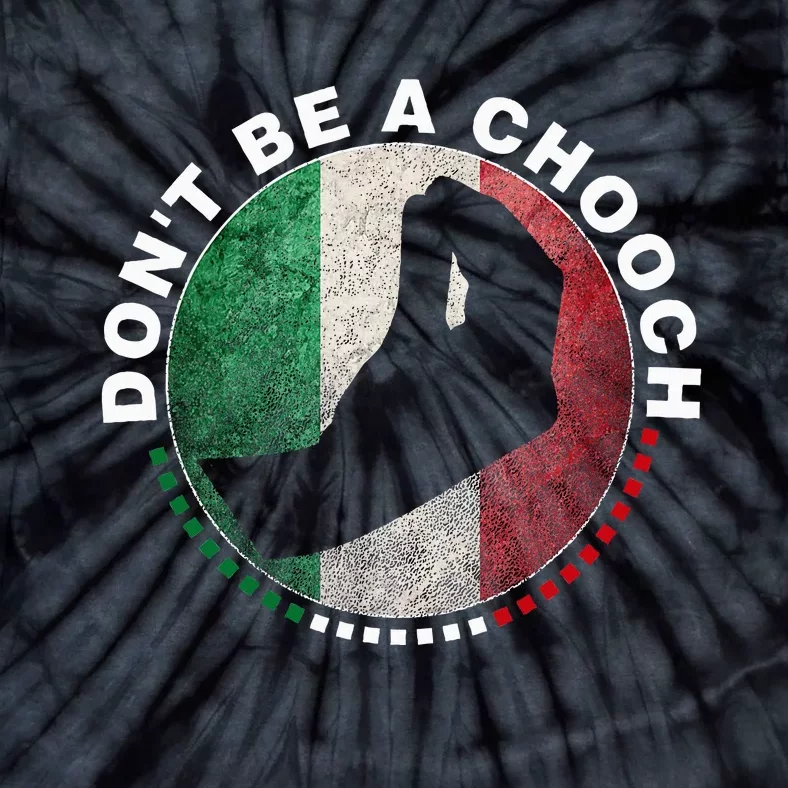 Dont Be A Chooch Italian Tie-Dye T-Shirt